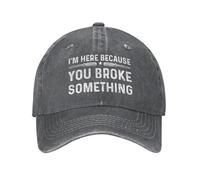 KWQDOZF Je suis là Parce Que tu as cassé Quelque Chose, Casquette de Baseball réglable pour Femme