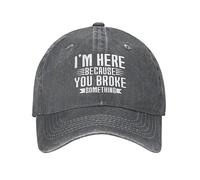 KWQDOZF Je suis là Parce Que tu as cassé Quelque Chose Casquette pour Homme Casquettes de Baseball