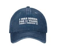 KWQDOZF J'étais Sobre Pendant 11 Ans, Puis J'Ai EU 12 Ans. Casquette de Baseball Femme avec Motif Amusant.
