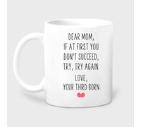 KWQDOZF Mug fantaisie « Si tu n'y arrives pas du premier coup, persévère » en céramique blanche, 325 ml, cadeau pour maman de la part de son fils. Convient aux femmes et aux hommes.