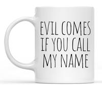 KWQDOZF Mug « Le mal arrive si vous prononcez mon nom » 325 ml (11 oz) - Mug fantaisie avec anse - Idéal pour le café, le thé ou le lait - Cadeau pour femmes et hommes