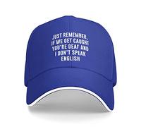 KWQDOZF N'oubliez Pas Que si Nous Nous Faisons Prendre, Casquette de Baseball Classique pour Hommes et Femmes, Chapeaux de Camionneur, Casquettes d'été réglables