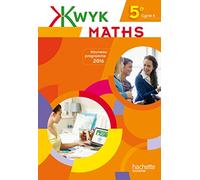 Kwyk Maths 5e - Livre élève - Edition 2016 - Nouveau programme 2016