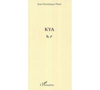 Kya - Jean-Dominique Pénel - L'harmattan - broché - Poésie