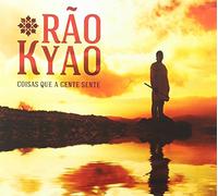 Rao Kyao - Coisas Que a Gente Sente