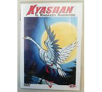 Kyashan Il Ragazzo Androide Volume 06 [(+rivista)]