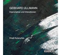 Kyianytsia, Vitalii – Impromptus und Interationen pour piano seul – Kairos – Import (2023)
