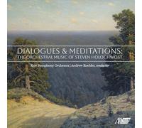 Kyiv Symphony Orchestra - Dialogues et méditations : la musique orchestrale de Steven Holochwost