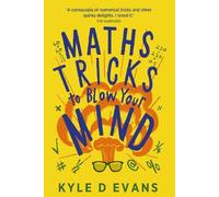 Kyle D. Evans Maths Tricks to Blow Your Mind (Poche)