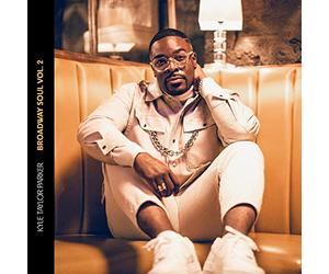 Kyle Taylor Parker - Broadway Soul Vol. 2
