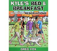 Kyle's Bed & Breakfast: Without Reservations