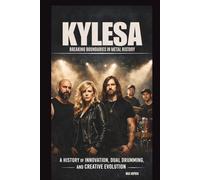 KYLESA: BREAKING BOUNDARIES IN METAL HISTORY: A HISTORY OF INNOVATION, DUAL DRUMMING, AND CREATIVE EVOLUTION