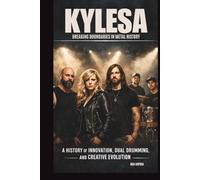 KYLESA: BREAKING BOUNDARIES IN METAL HISTORY: A HISTORY OF INNOVATION, DUAL DRUMMING, AND CREATIVE EVOLUTION