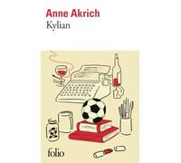 Kylian - Anne Akrich - Gallimard - Poche - Roman