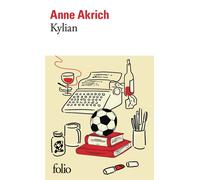 Kylian - Anne Akrich - Editions gallimard - ebook (ePub) - Roman