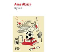 Kylian - Anne Akrich - Gallimard - Poche - Roman