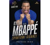 Kylian Mbappé. Les géants du Sporting