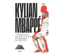 France Football – Kylian Mbappé : Personne ne peut vous interdire de rêver – Biographie – Broché