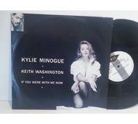 Kylie Minogue and Keith Washington - Kylie Minogue and Keith Washington IF YOU WERE WITH ME NOW, PWLT 208, 12 inch single