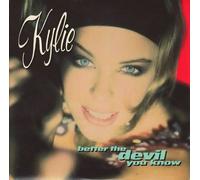 Kylie Minogue - Better The Devil You Know