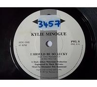 KYLIE MINOGUE / I SHOULD BE SO LUCKY