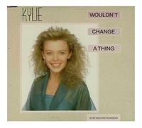 Kylie Minogue Wouldn't Change A Thing 1989 UK CD single PWCD42