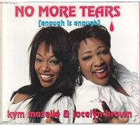 Kym Mazelle - No More Tears is Enough, INCL. 3 Versions, 1994, & Jocelyn Brown, prod. by Stock & Aitken [Import]