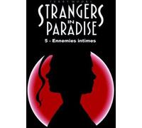 KYMERA Strangers in paradise tome 5 - ennemies intimes