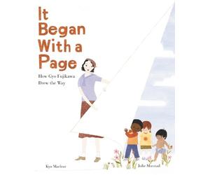 Kyo Maclear It Began with a Page: How Gyo Fujikawa Drew the Way (Relié)