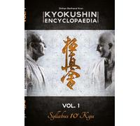 Kyokushin Encyclopaedia Syllabus 10ème Kyu - Shihan Bertrand Kron - Europeenne De Magazine - broché - Guide