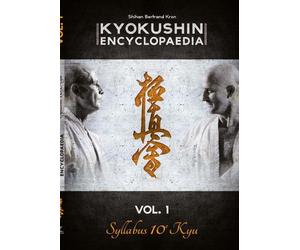 Kyokushin Encyclopaedia Syllabus 10ème Kyu - Shihan Bertrand Kron - Europeenne De Magazine - broché - Guide