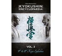 Kyokushin Encyclopaedia Syllabus Vol.2 - 9th & 8th Kyu