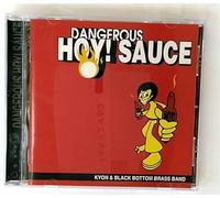 Kyon & Black Bottom Brass Band - Dangerous Hoy Sauce [Import]