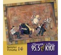 Kyot 95.5 Smooth Jazz Sampler Volume 14