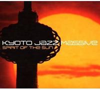 Kyoto Jazz Massive - Spirit of The Sun [Import]
