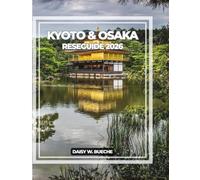 KYOTO & OSAKA RESEGUIDE 2026