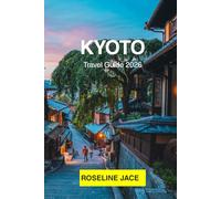Kyoto Travel Guide 2026: The Discerning Traveler's Guide to Japan's Imperial Capital