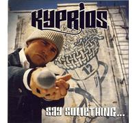Kyprios - Say Something [Import]