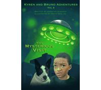 Kyren And Bruno Adventures Vol 2: The Mysterious Visit