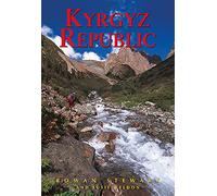 Kyrgyz Republic: Kyrgyzstan: Heart of Central Asia