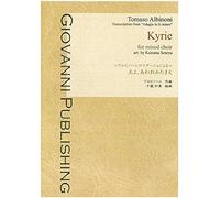 Kyrie Tomaso Albinoni : Kyrie - Transcription From "Adagio In G Minor"(Tomaso Albinoni/ ) [] (Giovanni Chorus Score Library)