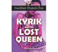 Kyrik and the Lost Queen Book #4: Revised