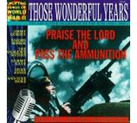 Those Wonderful Years 16 Praise The Lord Pass