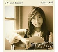 KYUHEE PARK - Saigo No Tremolo [Import allemand]