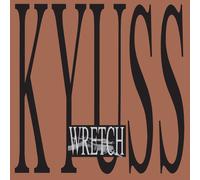 Kyuss – Wretch – Vinyle – Paroles explicites