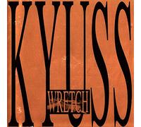 Kyuss - Wretch [Import]