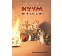 Kyym le petit mammouth - La fête du soleil Jean Miche Chevry (Auteur)