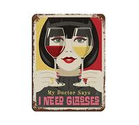 KZIWQ Affiche de vin vintage Mon médecin dit que j'ai besoin de lunettes Plaque en étain Vintage Métal Pub Club Café Bar Maison Décoration murale Affiche Rétro 20x30cm