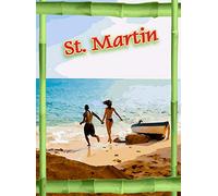 KZIWQ Plaque en métal St. Maarten St. Martin Île des Caraïbes Îles Rétro Décor Art Signe Maison Cuisine Bar Café Club Cave Décoration Murale Vintage Voyage Plaque En Étain 20x30cm