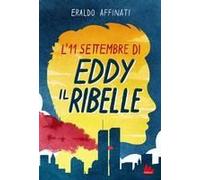 L' 11 Settembre Di Eddy Il Ribelle